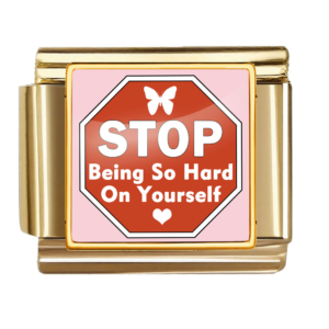 Stop Being So Hard Sign