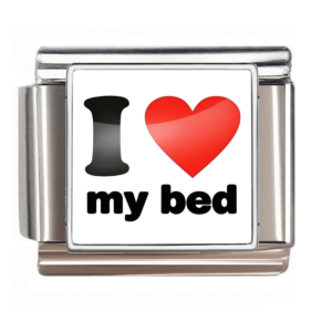 I Love My Bed