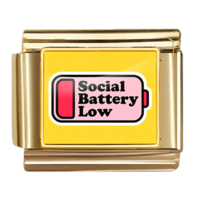 Social Battery Low